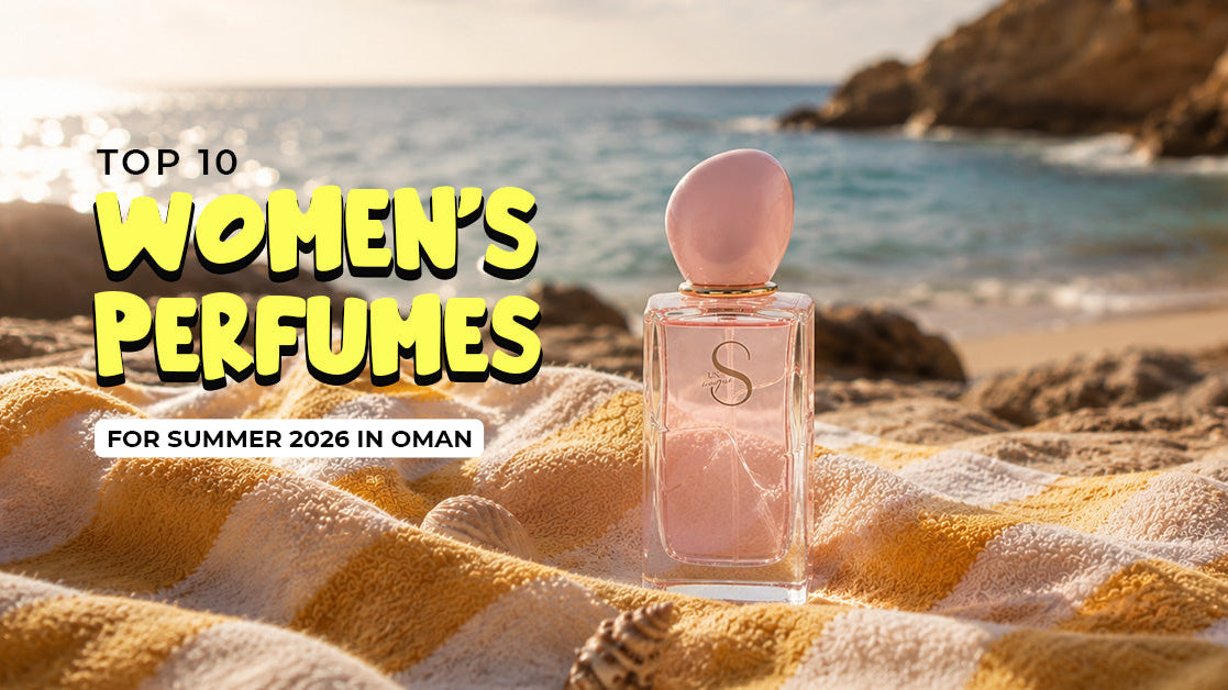 Top 10 Women's Perfumes for Summer 2026 in Oman