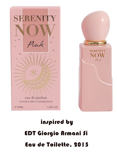 SERENITY NOW PINK - Inspired by EDT Giorgio Armani Si Eau de Toilette, 2015