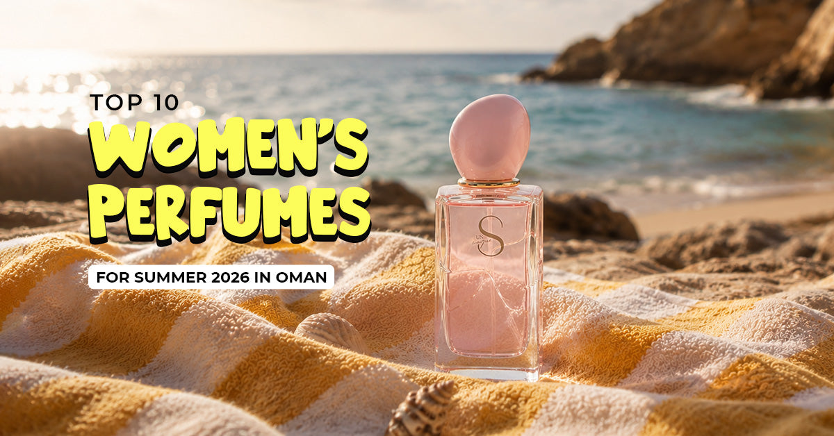 Top 10 Women's Perfumes for Summer 2026 in Oman